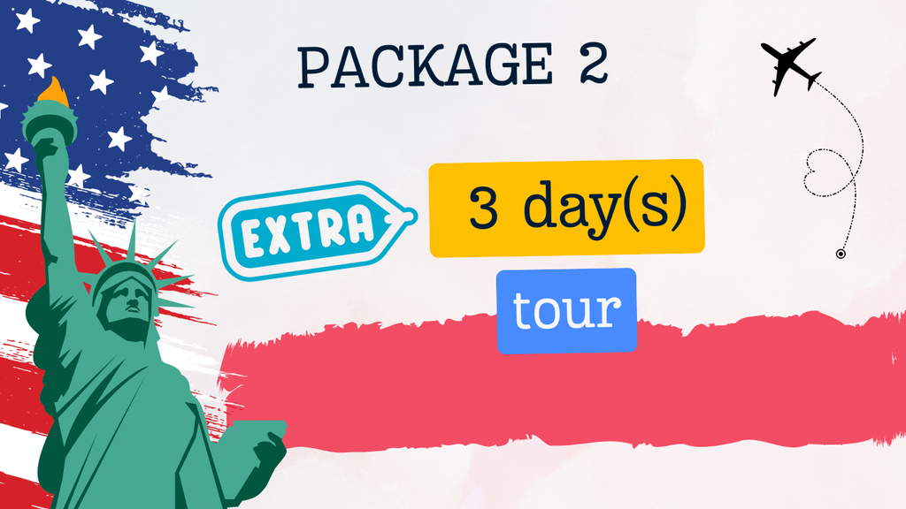 USA Extra Trip Package 2-Single Room (19-22 July)